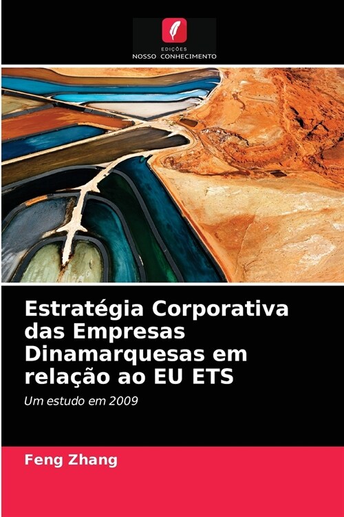 Estrat?ia Corporativa das Empresas Dinamarquesas em rela豫o ao EU ETS (Paperback)