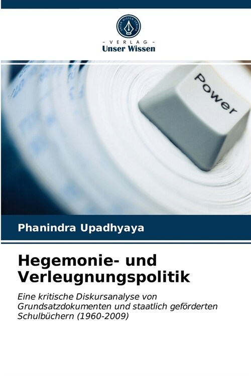 Hegemonie- und Verleugnungspolitik (Paperback)