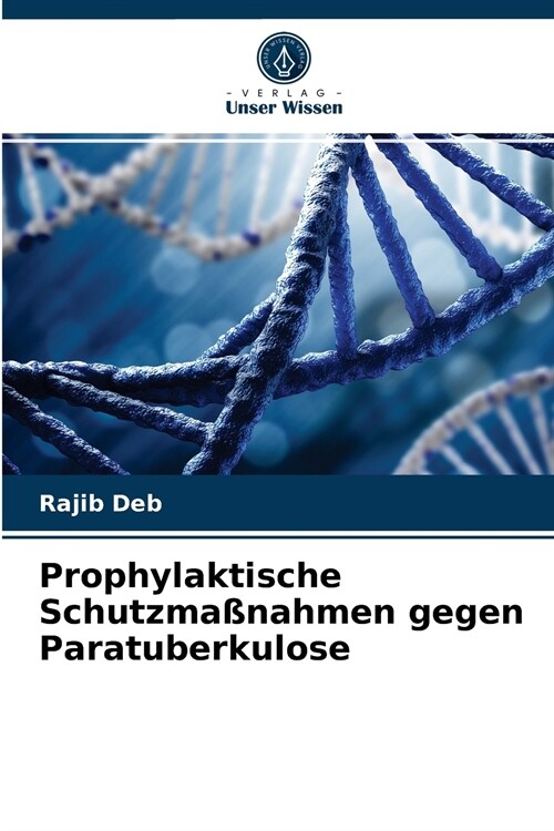 Prophylaktische Schutzma?ahmen gegen Paratuberkulose (Paperback)