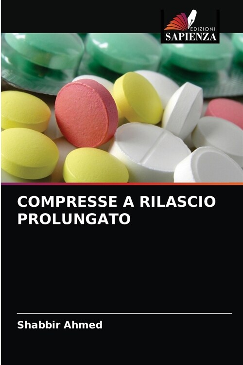 COMPRESSE A RILASCIO PROLUNGATO (Paperback)