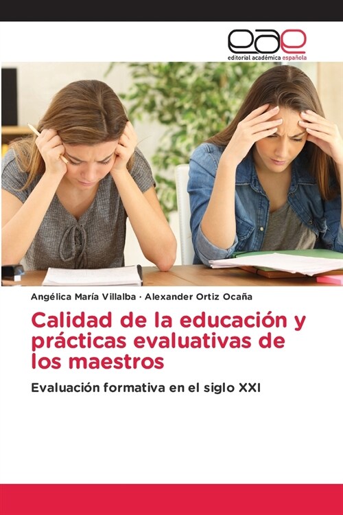 Calidad de la educaci? y pr?ticas evaluativas de los maestros (Paperback)