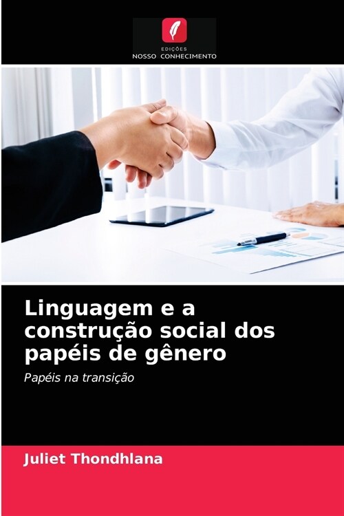 Linguagem e a constru豫o social dos pap?s de g?ero (Paperback)