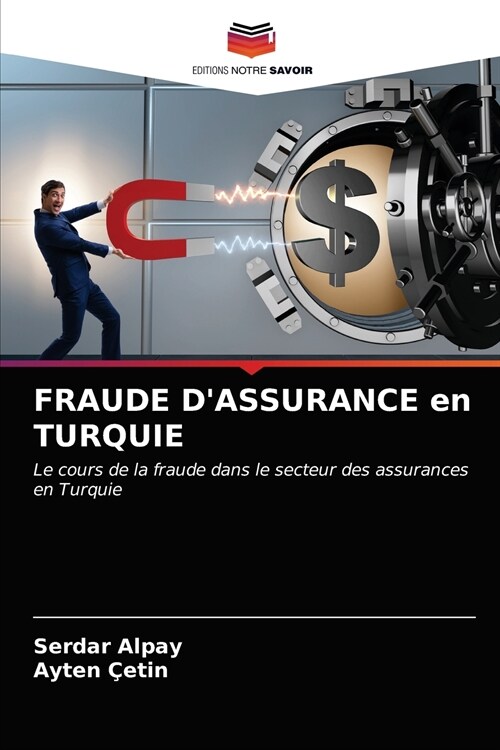 FRAUDE DASSURANCE en TURQUIE (Paperback)
