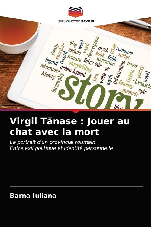 Virgil Tănase: Jouer au chat avec la mort (Paperback)