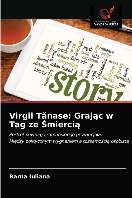 Virgil Tănase: Grając w Tag ze Śmiercią (Paperback)