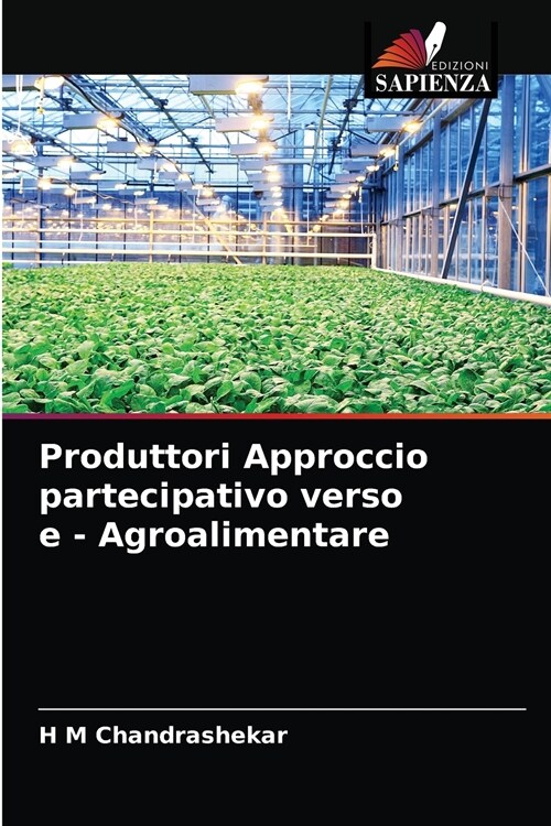 Produttori Approccio partecipativo verso e - Agroalimentare (Paperback)