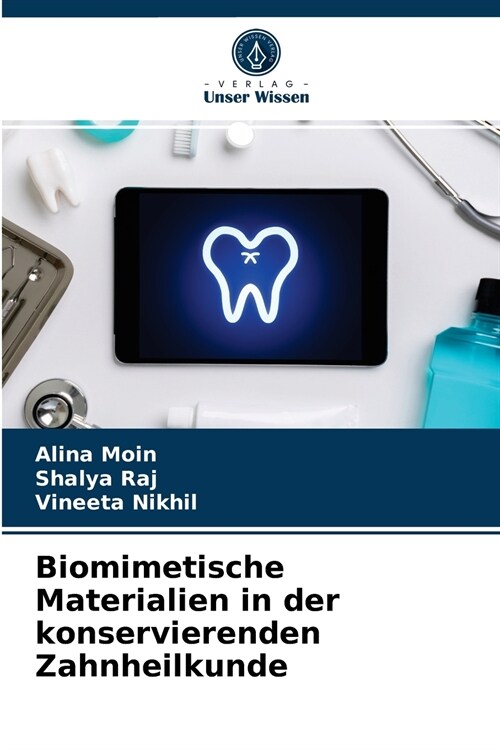 Biomimetische Materialien in der konservierenden Zahnheilkunde (Paperback)