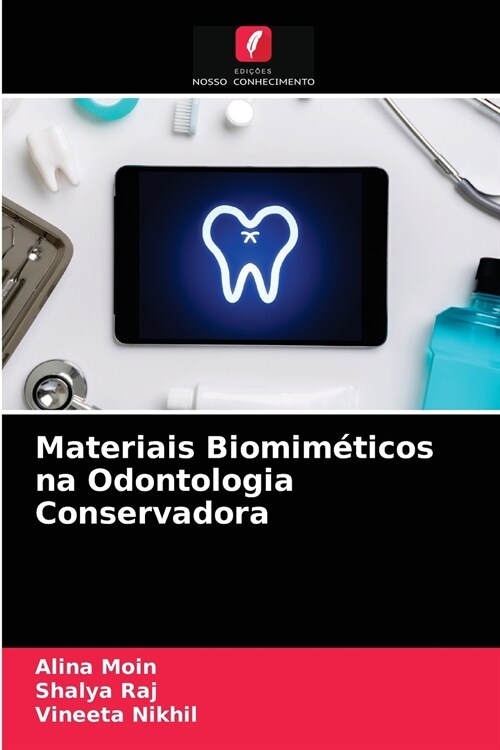 Materiais Biomim?icos na Odontologia Conservadora (Paperback)