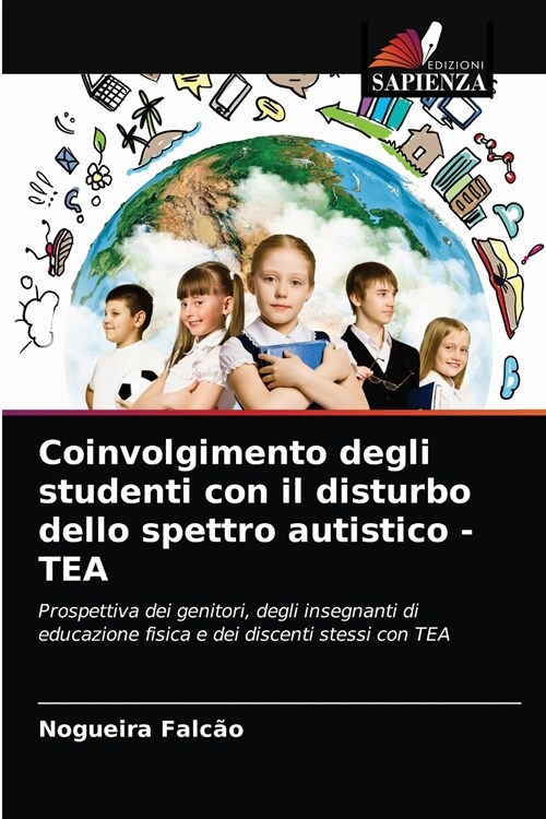 Coinvolgimento degli studenti con il disturbo dello spettro autistico - TEA (Paperback)