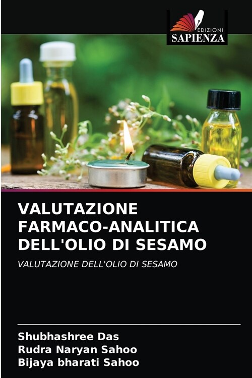VALUTAZIONE FARMACO-ANALITICA DELLOLIO DI SESAMO (Paperback)