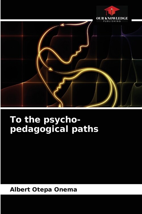 To the psycho-pedagogical paths (Paperback)