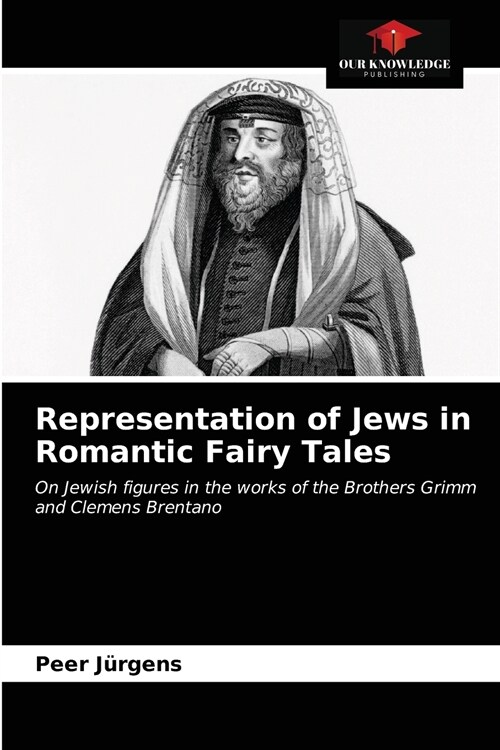 Representation of Jews in Romantic Fairy Tales (Paperback)