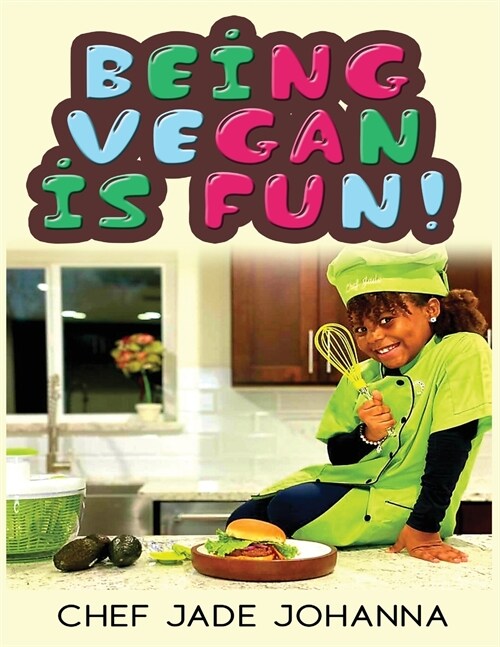 Being Vegan is Fun (Paperback)