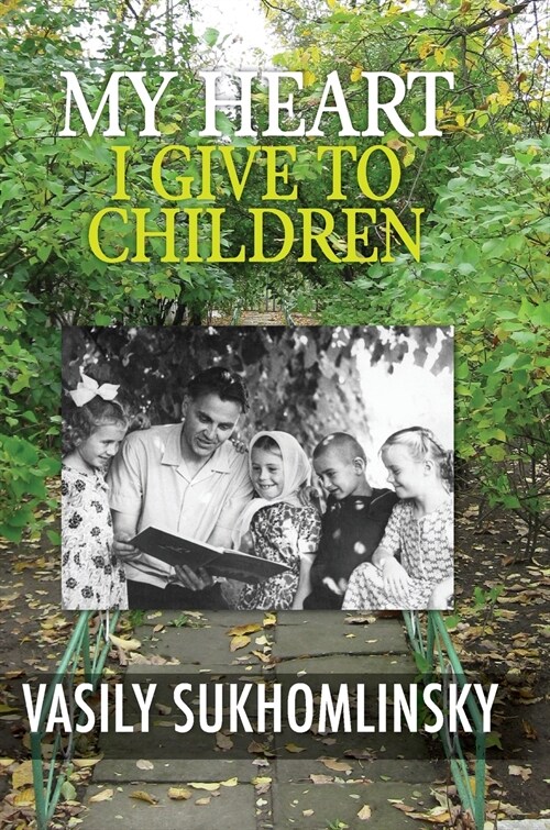 My Heart I Give to Children (Hardcover)