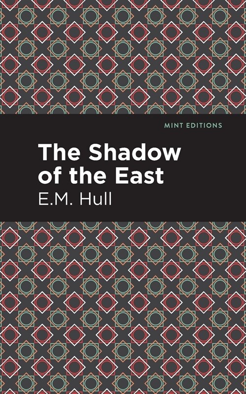 The Shadow of the East (Paperback)