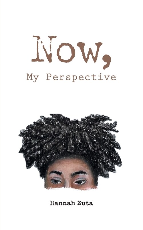 Now, My Perspective (Paperback)