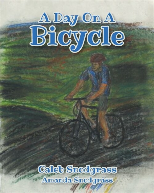 A Day On A Bicycle (Paperback)