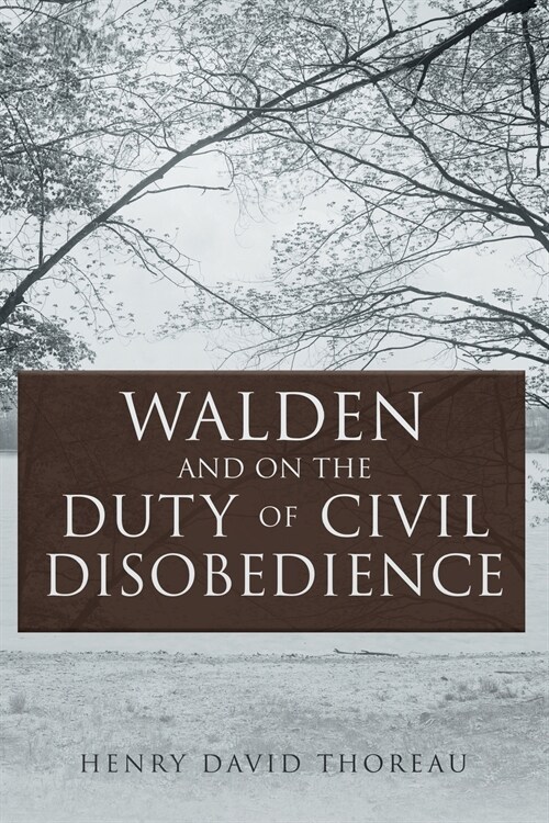 Walden and on the Duty of Civil Disobedience (Paperback)