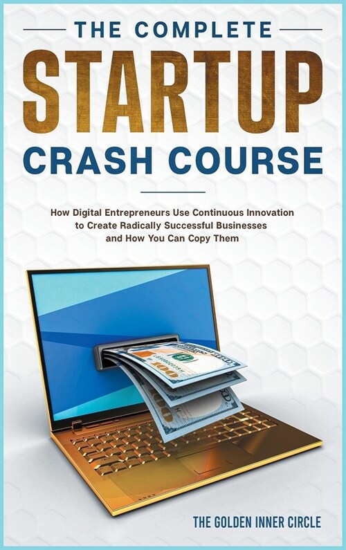 The Complete Startup Crash Course (Hardcover)