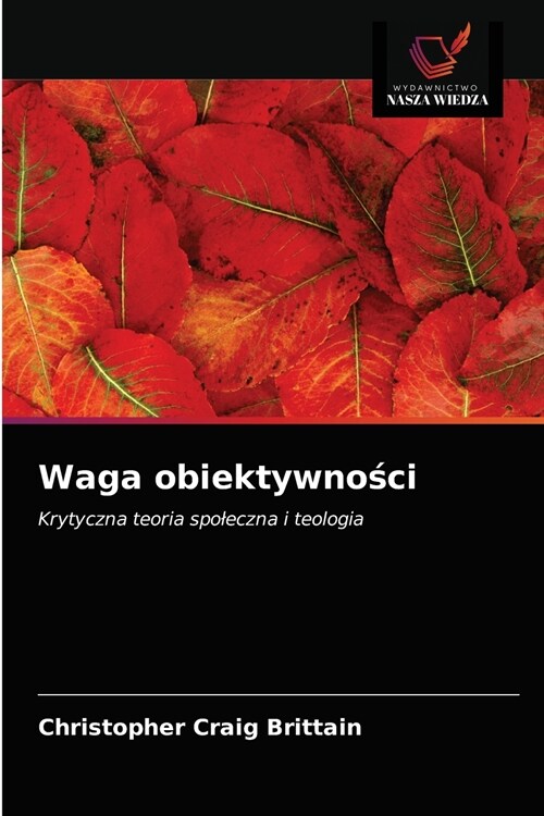 Waga obiektywności (Paperback)