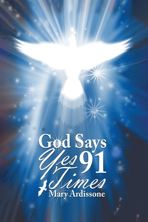 God Says Yes 91 Times (Paperback)