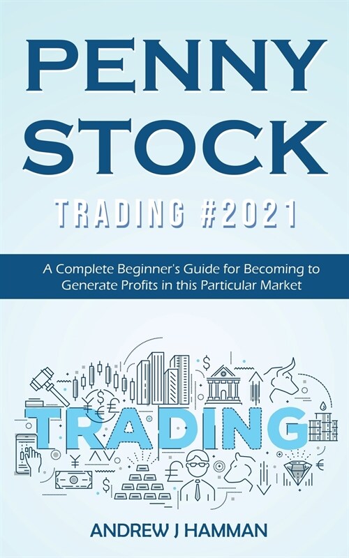 PENNY STOCK TRADING #2021 (Paperback)