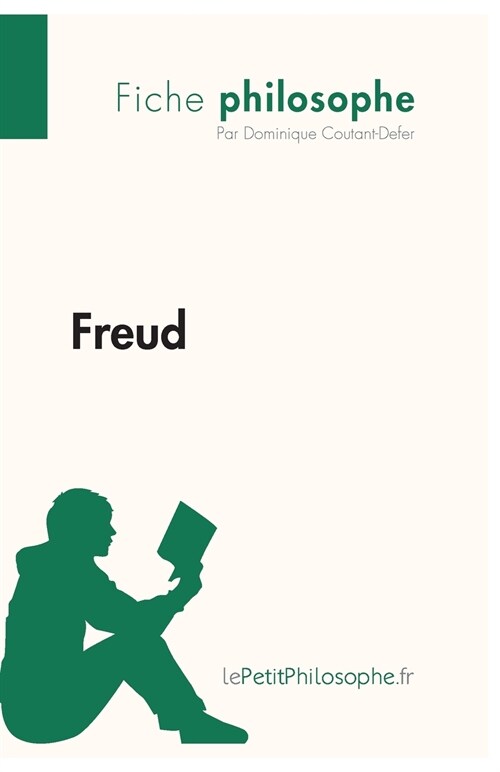 Freud (Fiche philosophe): Comprendre la philosophie avec lePetitPhilosophe.fr (Paperback)