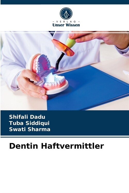 Dentin Haftvermittler (Paperback)