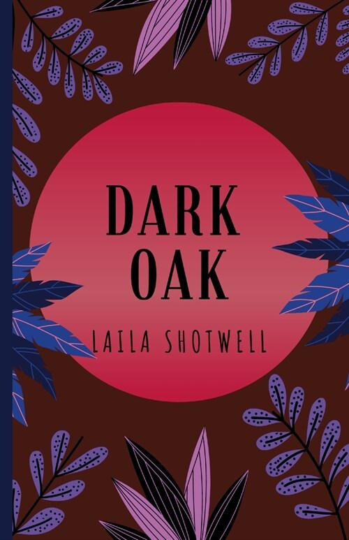 Dark Oak (Paperback)