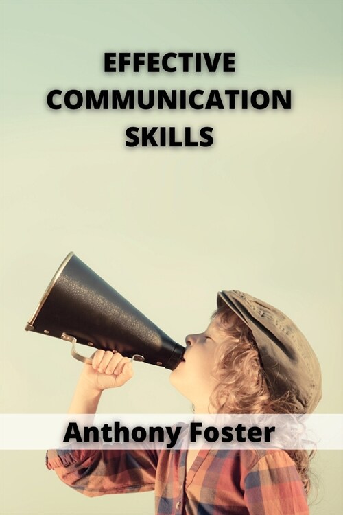 Effective Communication Skills (Paperback)