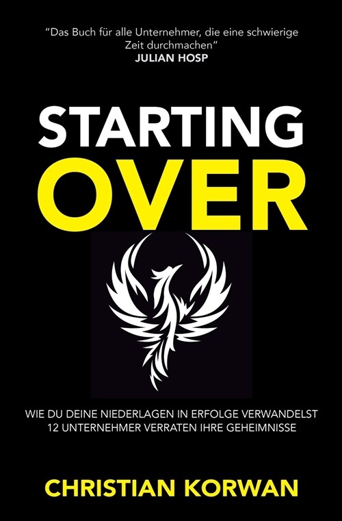 Starting Over: Erfolge und Niederlagen von 12 Selbstst?digen wie du und ich (Paperback)