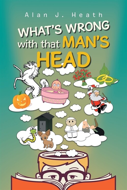 WHATS WRONG with that MANS HEAD (Paperback)