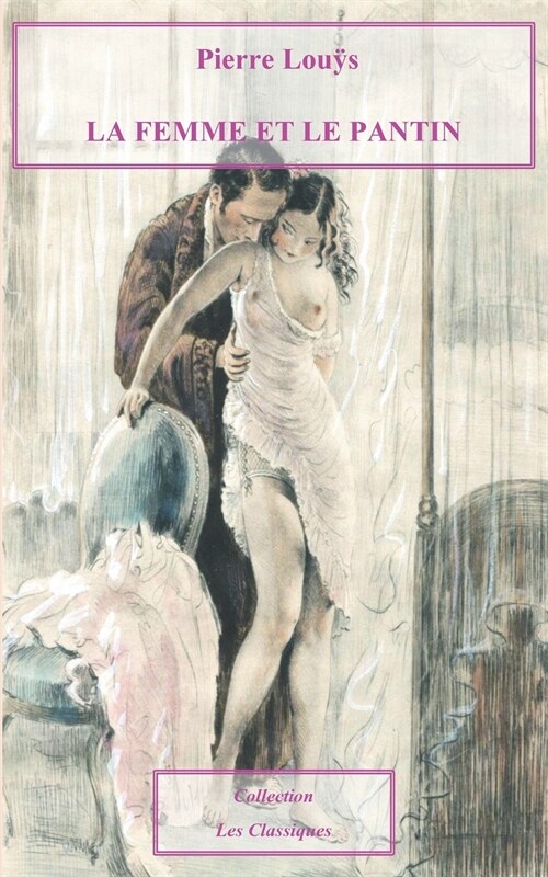 La Femme et le Pantin (Paperback)