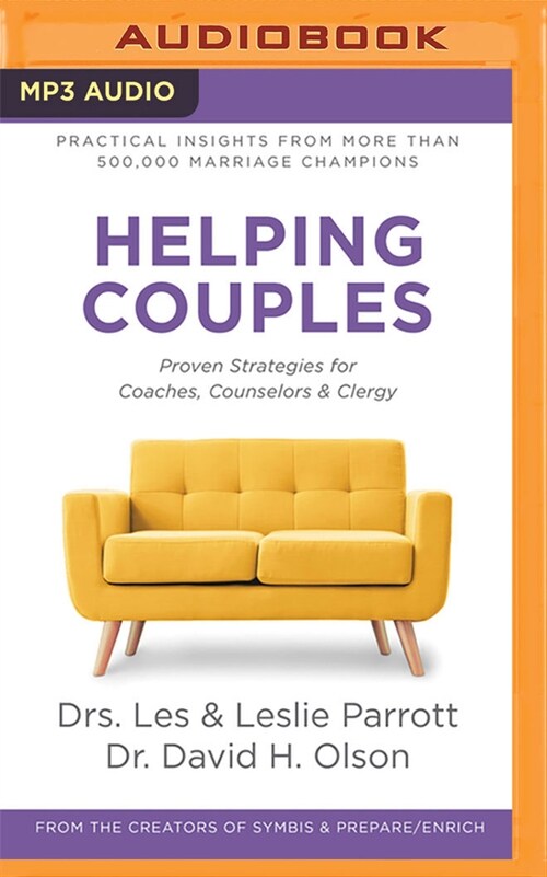 Helping Couples: Proven Strategies for Coaches, Counselors, and Clergy (MP3 CD)