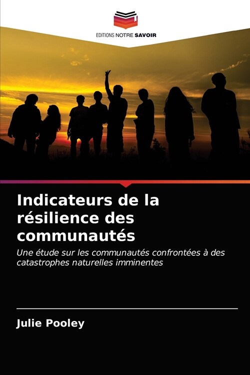 Indicateurs de la r?ilience des communaut? (Paperback)