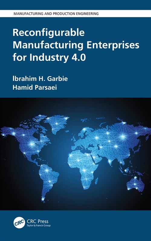 Reconfigurable Manufacturing Enterprises for Industry 4.0 (Hardcover, 1)