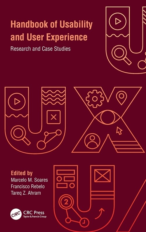 Handbook of Usability and User-Experience : Research and Case Studies (Hardcover)