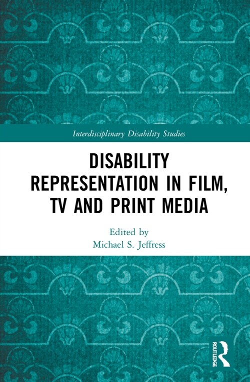 Disability Representation in Film, TV, and Print Media (Hardcover)