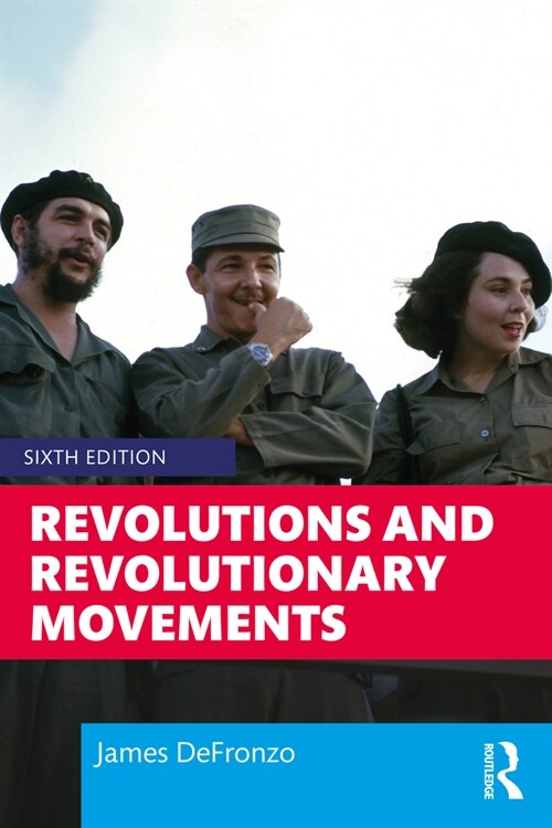 Revolutions and Revolutionary Movements (Paperback, 6 ed)