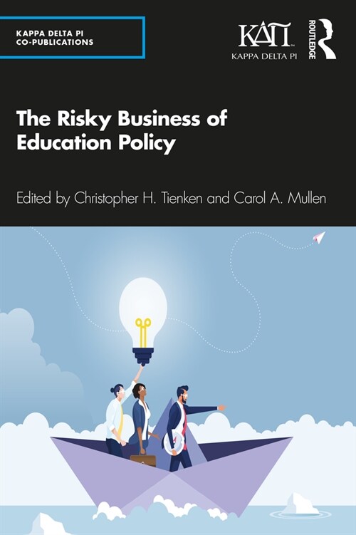 The Risky Business of Education Policy (Paperback, 1)