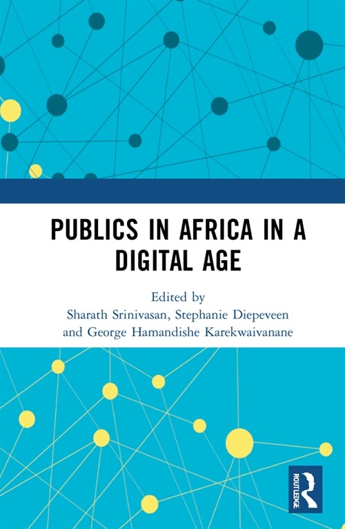 Publics in Africa in a Digital Age (Hardcover, 1)