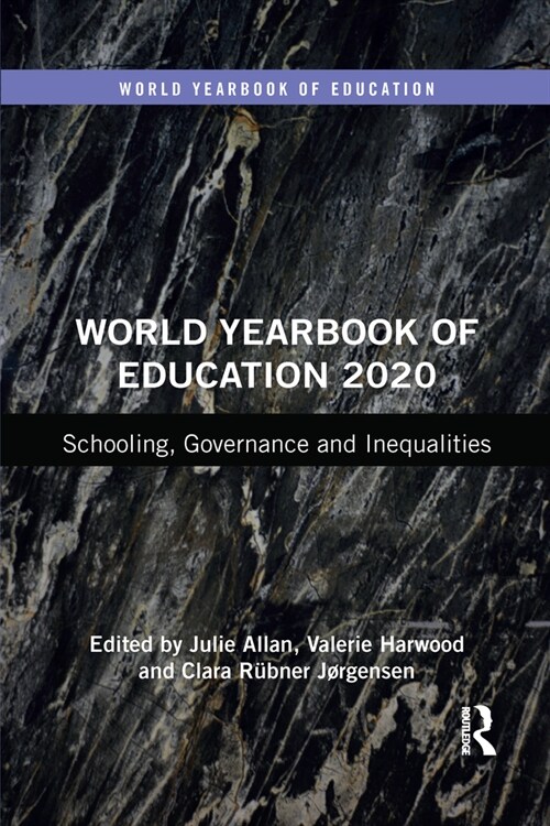 World Yearbook of Education 2020 : Schooling, Governance and Inequalities (Paperback)