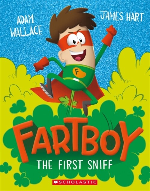 Fartboy: The First Sniff (Paperback)