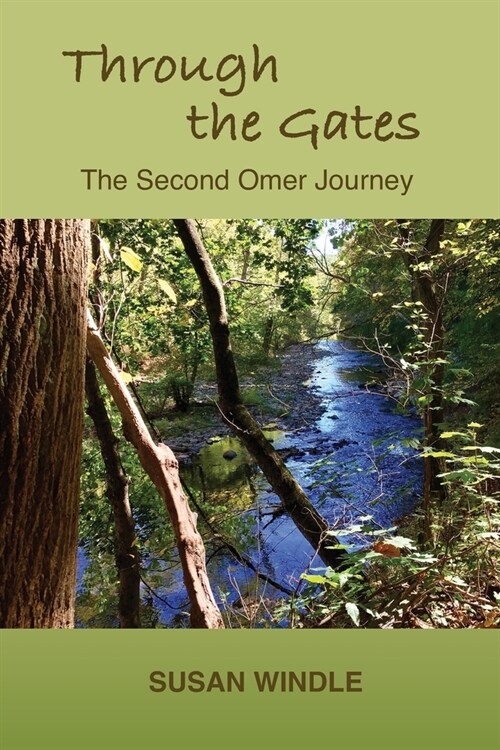Through the Gates: The Second Omer Journey (Paperback)
