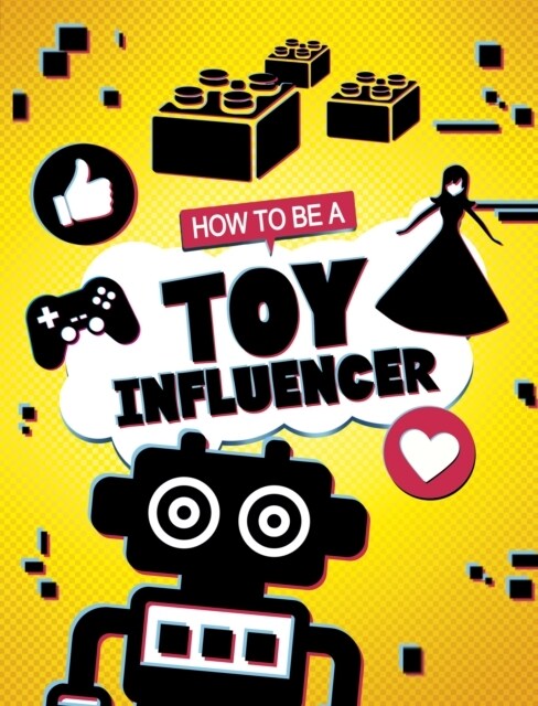 HOW TO BE A TOY INFLUENCER (Paperback)