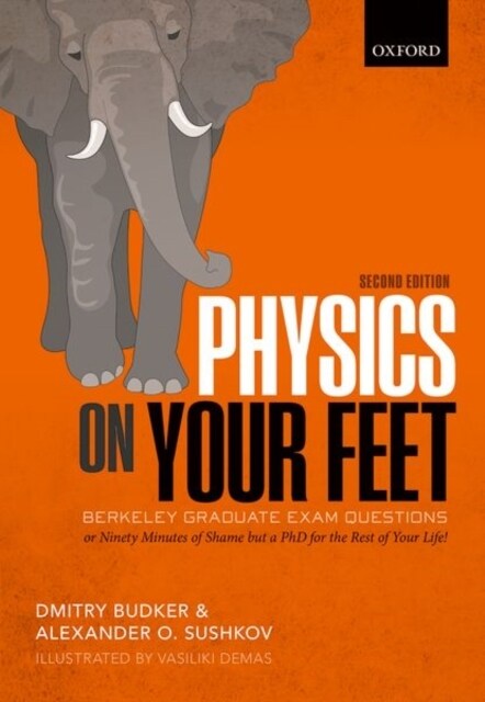 Physics on Your Feet : Berkeley Graduate Exam Questions (Hardcover, 2 Revised edition)