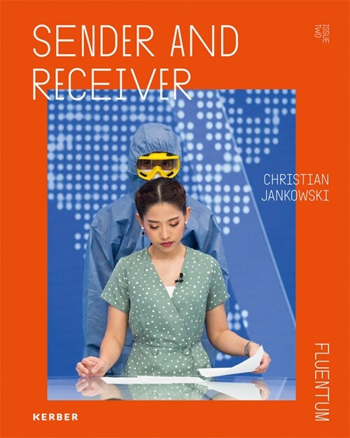 Christian Jankowski: Sender and Receiver (Hardcover)