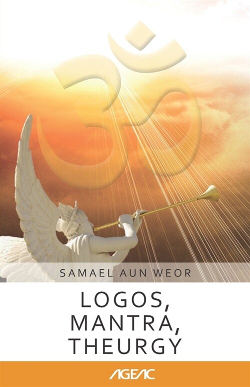 Logos, Mantra, Theurgy (AGEAC): Black and White Edition (Paperback)