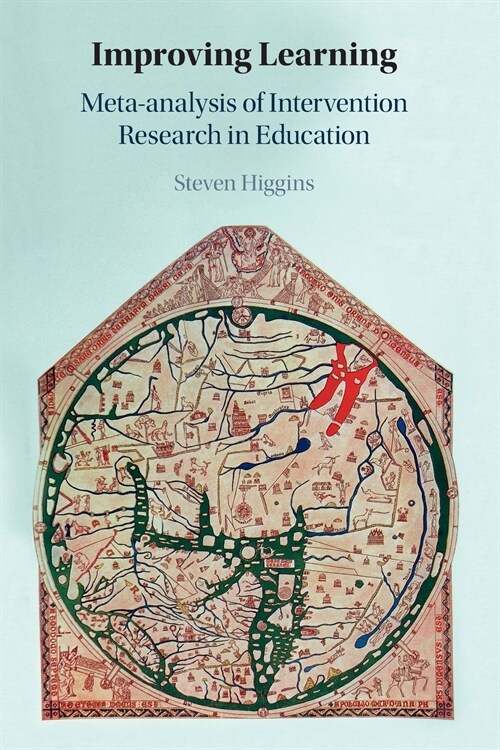 Improving Learning : Meta-analysis of Intervention Research in Education (Paperback)