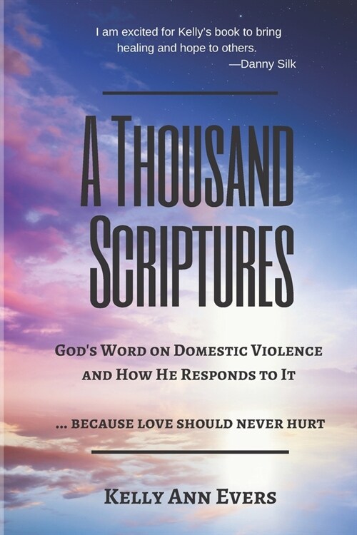 A Thousand Scriptures: Gods Word on Domestic Violence, Series 1 (Paperback)